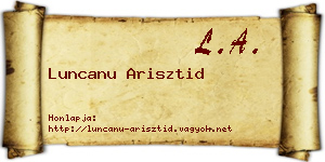 Luncanu Arisztid névjegykártya